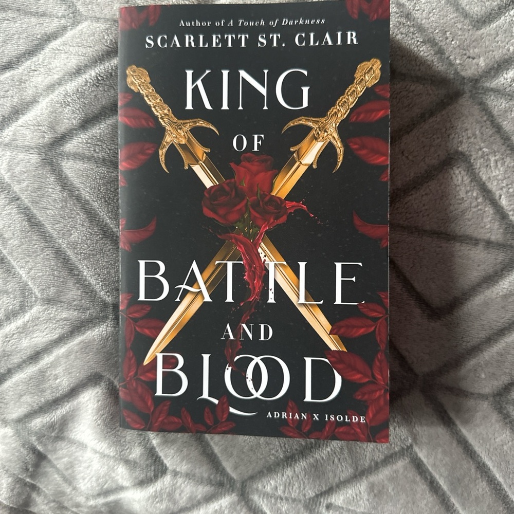 King of Battle and Blood Book by Scarlett St. Clair